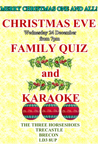 Three Horseshoes Trecastle - Christmas Eve Family Quiz and Karaoke Wednesday 24th December 2014